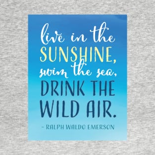 Drink the Wild Air Emerson Quote in Blue T-Shirt